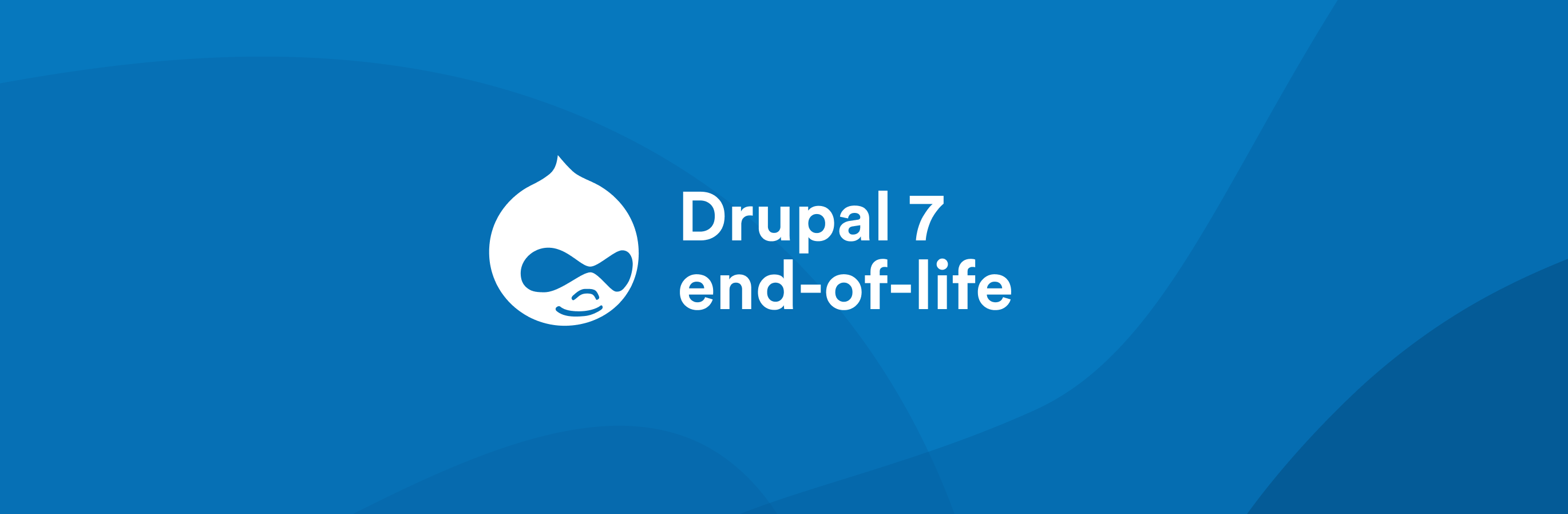 Time’s up for Drupal 7: Why WordPress is the future for enterprise brands