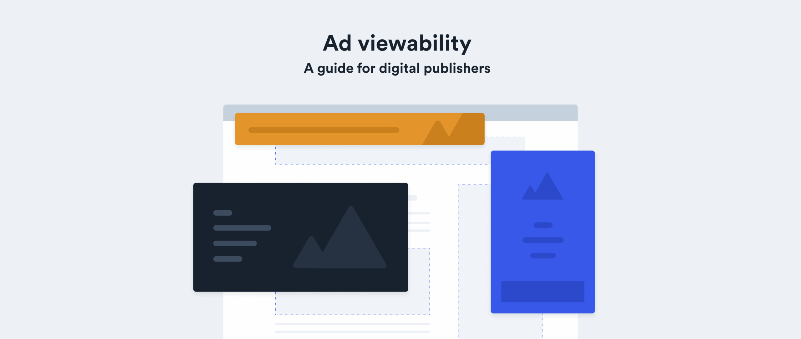 Ad viewability: A guide for digital publishers
