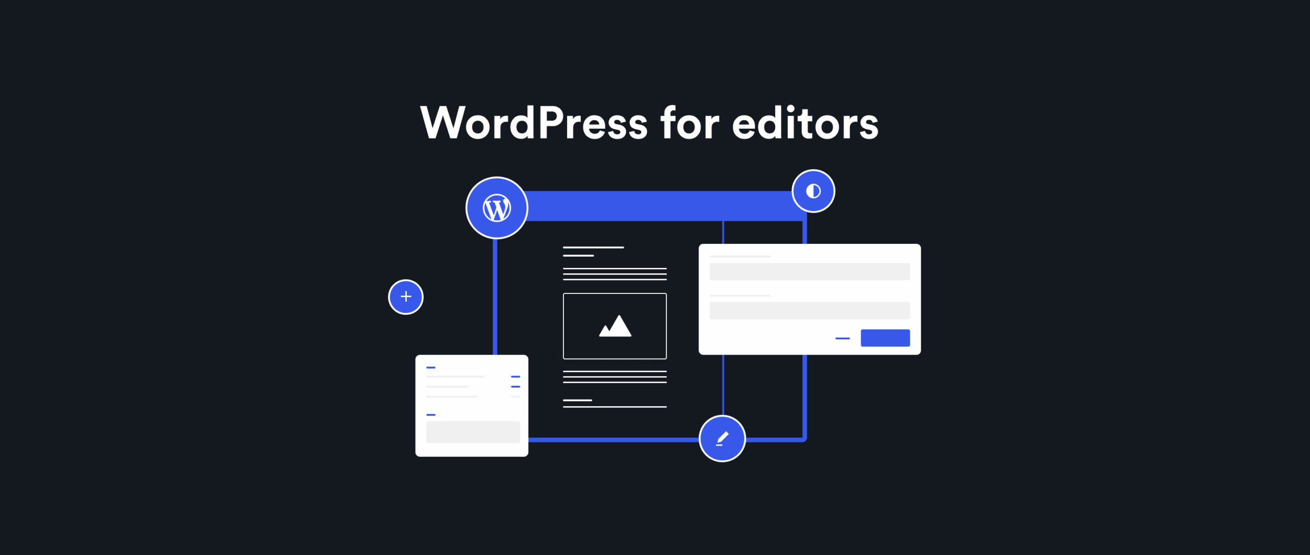 Behind the headlines: WordPress for editors